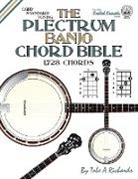 Tobe A. Richards - The Plectrum Banjo Chord Bible