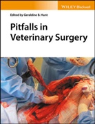 GB Hunt, Geraldine B. Hunt, Geraldine B. (University of California At Da Hunt, Geraldine B Hunt, Geraldine B. Hunt - Pitfalls in Veterinary Surgery
