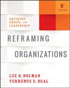 L Bolman, Lee Bolman, Lee G Bolman, Lee G. Bolman, Lee G. (University of Missouri-Kansas City Bolman, Lee G. Deal Bolman... - Reframing Organizations