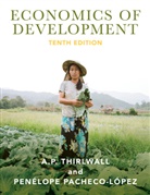 Penelope Pacheco-Lopez, Penélope Pacheco-López, A Thirlwall, A P Thirlwall, A. P. Thirlwall, A.P. Thirlwall - Economics of Development