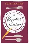 Jane Kramer - The Reporter's Kitchen