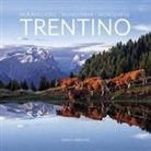 A. Folgheraiter - Trentino. Meraviglioso-Wunderbar-Wonderful