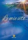 Maria Daria Mercante - Le mie vite