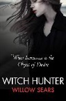 Willow Sears, Sears Willow - Witch Hunter