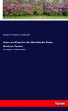 Johann Heinrich Deinhardt - Leben und Charakter des Wandsbecker Boten Matthias Claudius