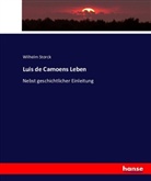 Wilhelm Storck - Luis de Camoens Leben