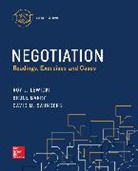 Bruce Barry, Barry Bruce, Roy Lewicki, Roy J. Lewicki, David Saunders, David M. Saunders - Negotiation: Readings, Exercises, and Cases