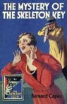 Bernard Capes - Mystery of the Skeleton Key