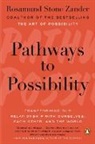 Rosamund Stone Zander - Pathways to Possibility