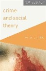 Eamonn Carrabine - Crime and Social Theory