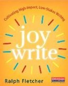 Ralph Fletcher - Joy Write