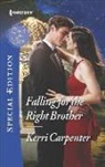 Kerri Carpenter - Falling for the Right Brother