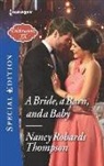 Nancy Robards Thompson - A Bride, a Barn, and a Baby