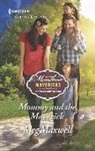 Meg Maxwell - Mommy and the Maverick