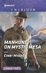 Cindi Myers - Manhunt on Mystic Mesa