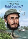 Sarah Fabiny, Ted Hammond, Who HQ, Ted Hammond - Who Was Fidel Castro?