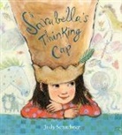 Judy Schachner - Sarabella's Thinking Cap