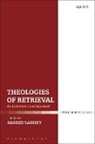 Darren Sarisky, Darren (Wycliffe Hall Sarisky, Dr Darren (Wycliffe Hall Sarisky, Darren Sarisky, Darren (Wycliffe Hall Sarisky, Dr Darren (Wycliffe Hall Sarisky - Theologies of Retrieval