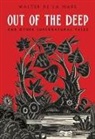 Walter De La Mare, Walter De La Mere, Walter de La Mare, Walter de la Mare, Greg Buzwell - Out of the Deep
