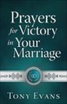 Tony Evans, Skinner - Prayers for Victory in Your Marriage
