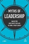 Jo Owen - Myths of Leadership
