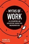 Adrian Furnham, Adrian F. Furnham, Ian Macrae - Myths of Work
