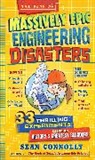 Consultant in Clinical Neurophysiology S Connolly, Sean Connolly - Book of Massively Epic Engineering Disasters