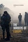 Nicholas De Genova, Nicholas (EDT) De Genova, Nicholas De Genova - The Borders of 'Europe'