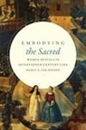 Nancy E. van Deusen, Nancy E. Van Deusen - Embodying the Sacred