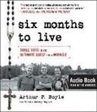 Arthur P. Boyle, Eileen M. Boylen, Eileen McAvoy Boylen - 6 MONTHS TO LIVE D (Audio book)