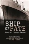 Tr Inh Tr N., Tr&amp;, Ainh Trou Traaan, Tran Dinh Tru, Russell Leong, David K Yoo... - Ship of Fate