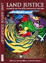 Eric Holt-Gimenez, Eric Holt-Giménez, Justine M. Williams - Land Justice: Re-Imagining Land, Food, and the Commons