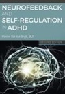 Werner van den Bergh, Werner Van Den Bergh - Neurofeedback and Self-Regulation in ADHD