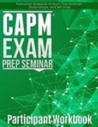 Joseph Phillips - CAPM Exam Prep: Participant Workbook