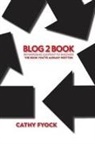 Cathy D Fyock - Blog2Book