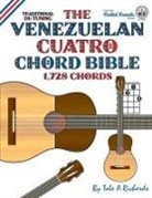 Tobe A. Richards - The Venezuelan Cuatro Chord Bible