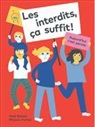 Hadi Barkat, Mirjana Farkas - Les interdits, ça suffit ! : aujourd'hui c'est permis
