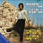 Manfred Siebald - Ich Gehe Weiter (Audio book)