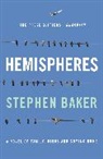 Stephen Baker, Stephen (Author) Baker, Baker Stephen - Hemispheres