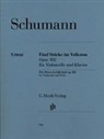 Robert Schumann, Ernst Herttrich - Schumann, Robert - Fünf Stücke im Volkston op. 102 für Violoncello und Klavier
