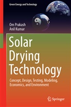 Anil Kumar, O Prakash, Om Prakash, Kumar, Kumar, Anil Kumar... - Solar Drying Technology