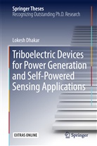 Lokesh Dhakar - Triboelectric Devices for Power Generation and Self-Powered Sensing Applications