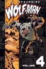 Robert Kirkman, Robert Kirkman, Chris Schweizer, Jarrett Williams - The Astounding Wolf-Man Volume 4