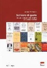 Agnese Portincasa - Scrivere di gusto. Una storia della cucina italiana attraverso i ricettari 1776-1943