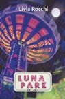 Livia Rocchi - Luna Park