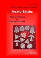 Steff Reinhardt, Steffi Reinhardt, Katrin Zschoche - Pretty Binche