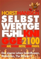 Horst Hanisch - Selbstwertgefühl Knigge 2100