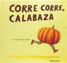 Eva María Mejuto Rial, André Letria - Corre corre, calabaza