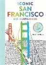Emily Isabella - Iconic San Francisco Coloring Book