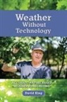 David King - Weather Without Technology